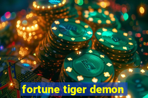 fortune tiger demon